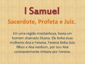 I Samuel Sacerdote Profeta e Juiz Em uma