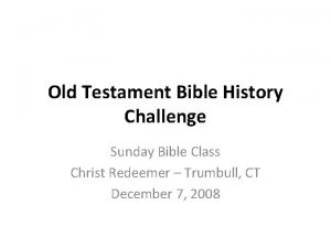 Old Testament Bible History Challenge Sunday Bible Class