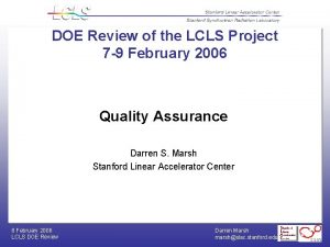 DOE Review of the LCLS Project 7 9