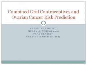 Combined Oral Contraceptives and Ovarian Cancer Risk Prediction