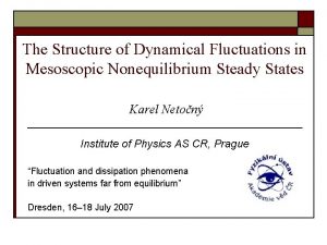 The Structure of Dynamical Fluctuations in Mesoscopic Nonequilibrium