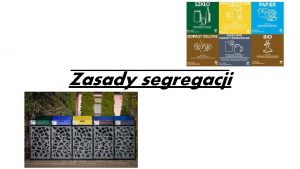 Zasady segregacji CO NALEY RZUCA A CZEGO NIE