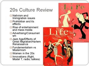 20 s Culture Review Nativism and Immigration issues