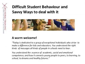 Difficult Student Behaviour and Savvy Ways to deal