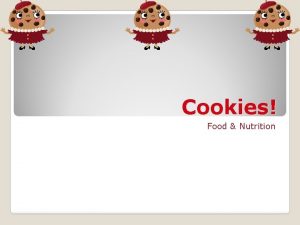 Cookies Food Nutrition Cakes and cookies are similar