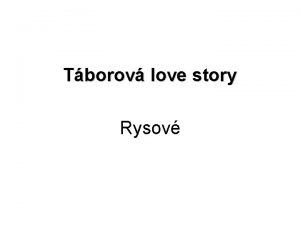 Tborov love story Rysov Hlavn postavy Kiwi Rychlonoka