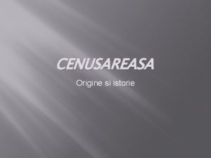 CENUSAREASA Origine si istorie Istoria Egipteana Tema Cenuresei