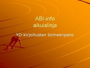 ABIinfo aikuislinja YOkirjoitusten toimeenpano Kaikkiin muut kokeet paitsi