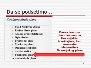 Da se podsetimo Danas emo se baviti osnovnim Da se podsetimo Danas emo se baviti osnovnim