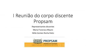 I Reunio do corpo discente Propsam Representantes discentes