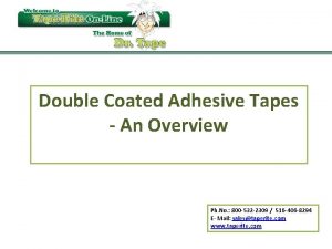 Double Coated Adhesive Tapes An Overview Ph No