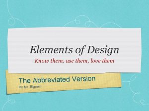 Elements of Design Know them use them love