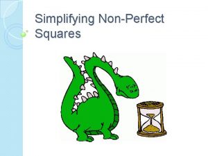 Simplifying NonPerfect Squares Learning Goal 1 HS NRN