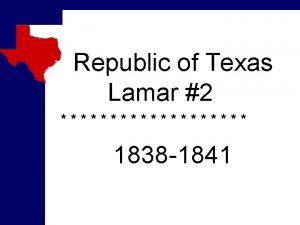 Republic of Texas Lamar 2 1838 1841 A