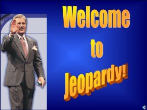 Round 1 Round 2 Team 1 Final Jeopardy