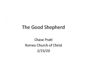 The Good Shepherd Chase Pratt Romeo Church of