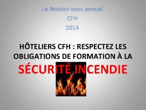 Le Rendezvous annuel CFH 2014 HTELIERS CFH RESPECTEZ