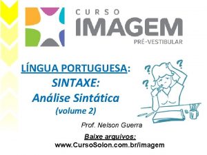 LNGUA PORTUGUESA SINTAXE Anlise Sinttica volume 2 Prof