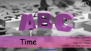 Time http www freepowerpointtemplatesdesign com Mrs Zaida Aldahondo