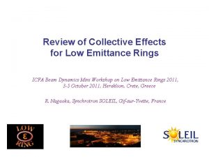 Review of Collective Effects for Low Emittance Rings Review of Collective Effects for Low Emittance Rings