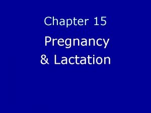 Chapter 15 Pregnancy Lactation Prior To Pregnancy Goalsessential