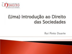 Uma Introduo ao Direito das Sociedades Rui Pinto