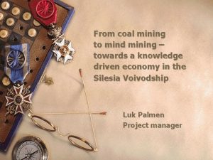 From coal mining to mind mining towards a