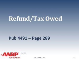 RefundTax Owed Pub 4491 Page 289 TAXAIDE NTTC