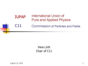 IUPAP International Union of Pure and Applied Physics