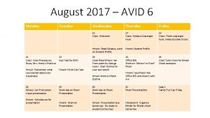 August 2017 AVID 6 Monday Tuesday Wednesday Thursday