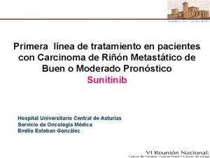 Primera lnea de tratamiento en pacientes con Carcinoma