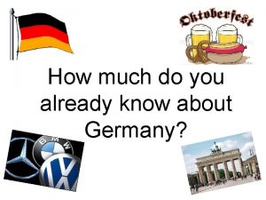 How much do you already know about Germany