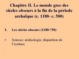 Chapitre II Le monde grec des sicles obscurs