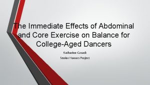 The Immediate Effects of Abdominal and Core Exercise