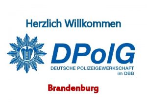 Herzlich Willkommen Brandenburg ber uns Die Deutsche Polizeigewerkschaft