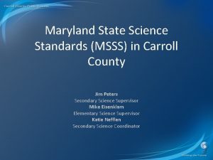 Maryland State Science Standards MSSS in Carroll County