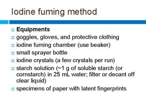 Iodine fuming chamber