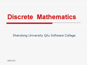 Discrete Mathematics Shandong University Qilu Software College 2022118