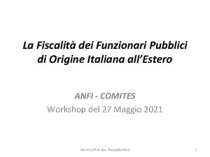 La Fiscalit dei Funzionari Pubblici di Origine Italiana