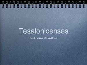 Tesalonicenses Testimonio Maravilloso Texto 1 Tesalonicenses 1 3