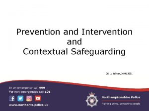 Prevention and Intervention and Contextual Safeguarding DCI Liz