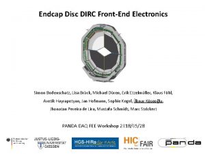 Endcap Disc DIRC FrontEnd Electronics Simon Bodenschatz Lisa