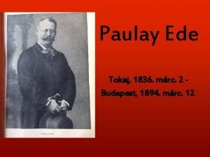 Paulay Ede Tokaj 1836 mrc 2 Budapest 1894