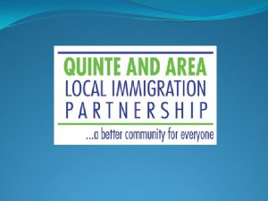 The Quinte Local Immigration Partnership QLIP The Quinte