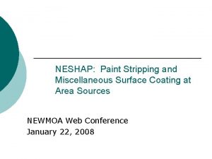 NESHAP Paint Stripping and Miscellaneous Surface Coating at