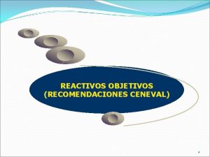 REACTIVOS OBJETIVOS RECOMENDACIONES CENEVAL 1 La taxonoma elaborada