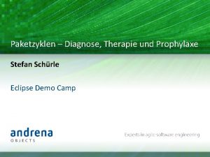 Paketzyklen Diagnose Therapie und Prophylaxe Stefan Schrle Eclipse