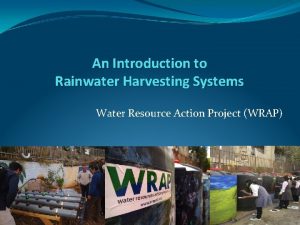 An Introduction to Rainwater Harvesting Systems Water Resource