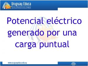 Potencial elctrico generado por una carga puntual Como