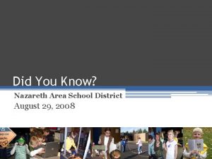 Did You Know Nazareth Area School District August